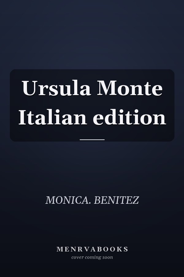 Ursula Monte Italian edition