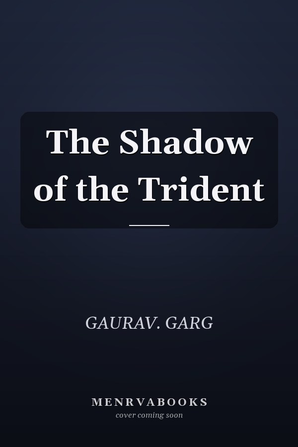 The Shadow of the Trident