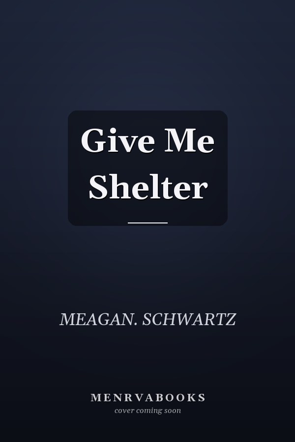 Give Me Shelter