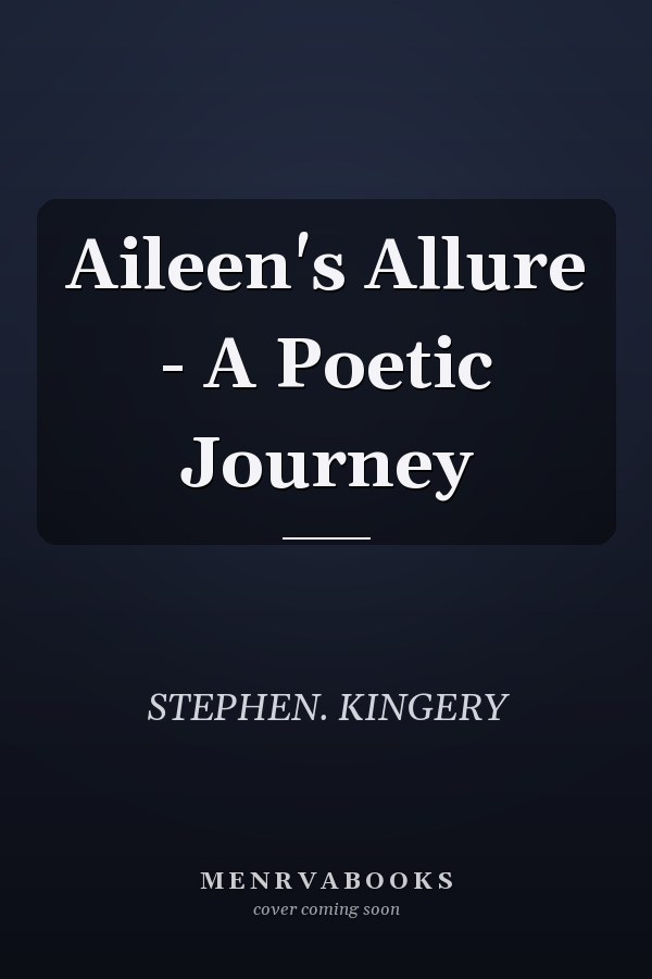Aileen's Allure - A Poetic Journey