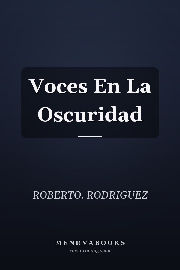 Voces En La Oscuridad