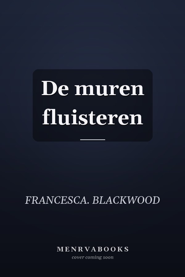 De muren fluisteren