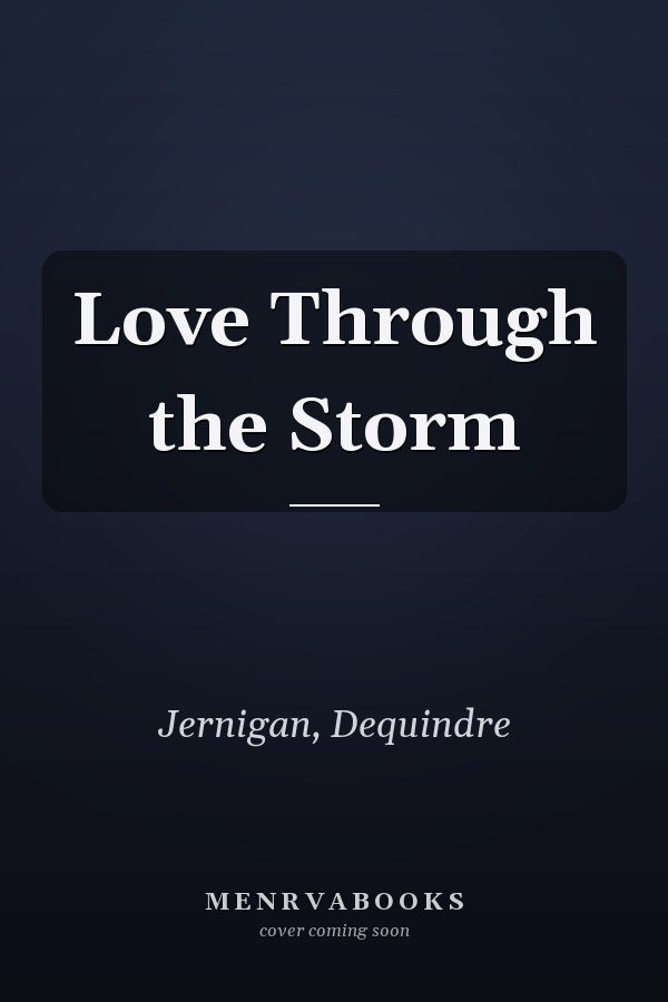 Love Through the Storm