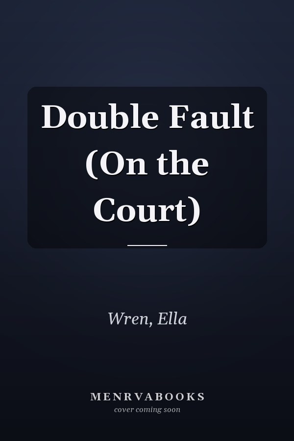 Double Fault (On the Court)