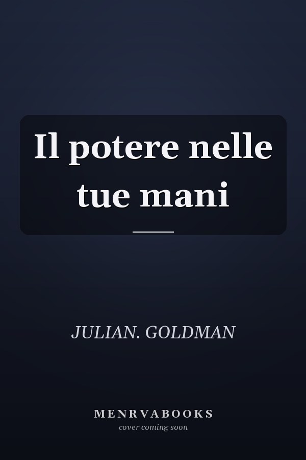 Il potere nelle tue mani
