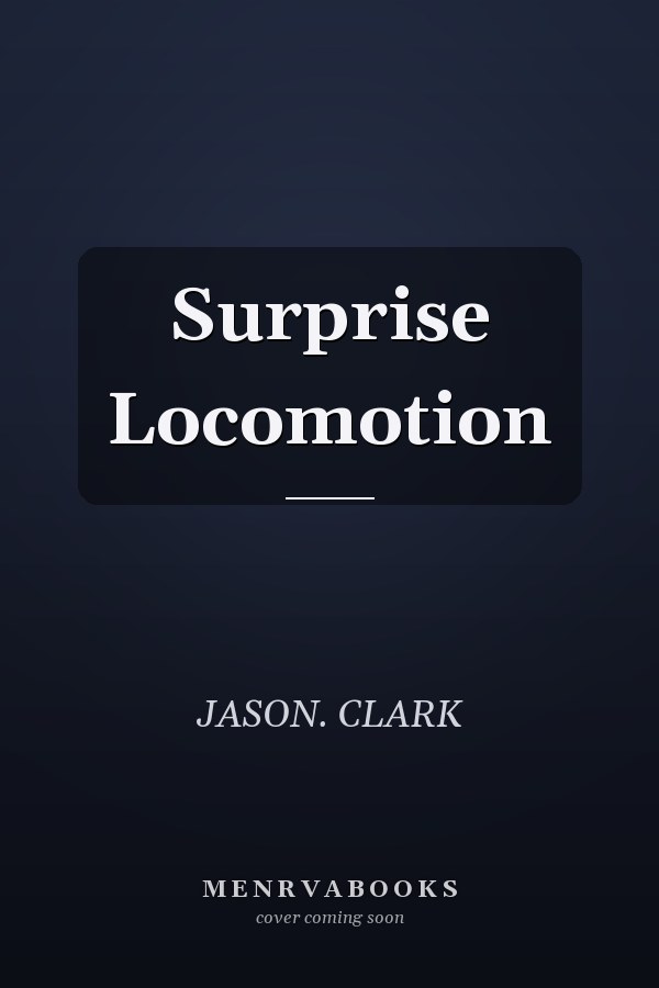 Surprise Locomotion