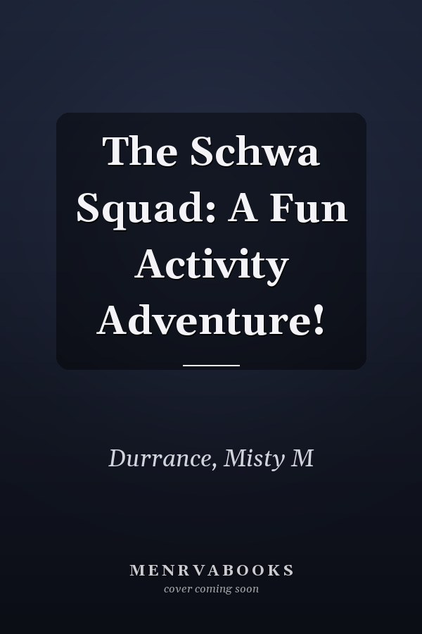 The Schwa Squad: A Fun Activity Adventure!