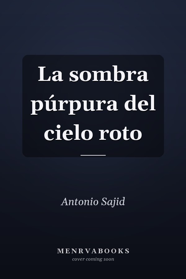 La sombra púrpura del cielo roto