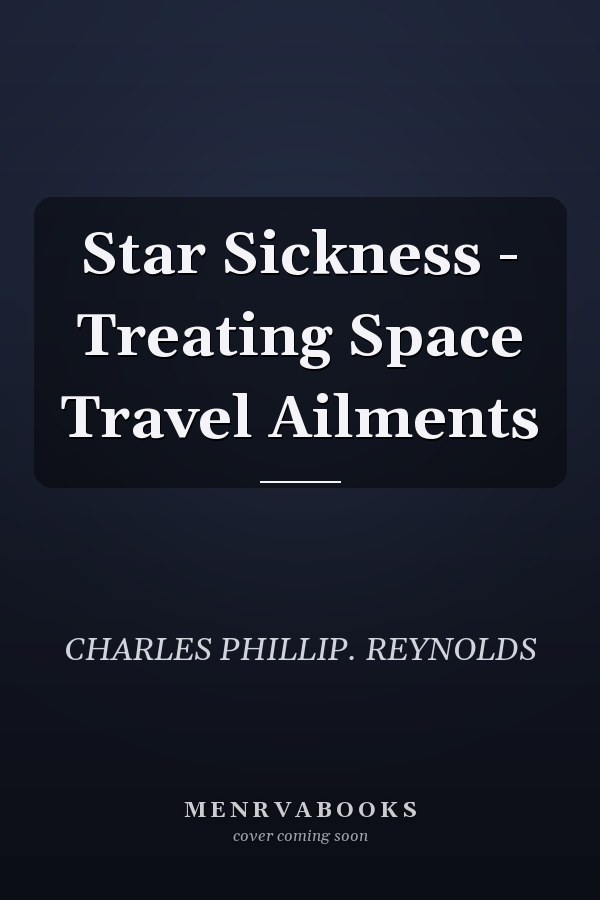 Star Sickness - Treating Space Travel Ailments