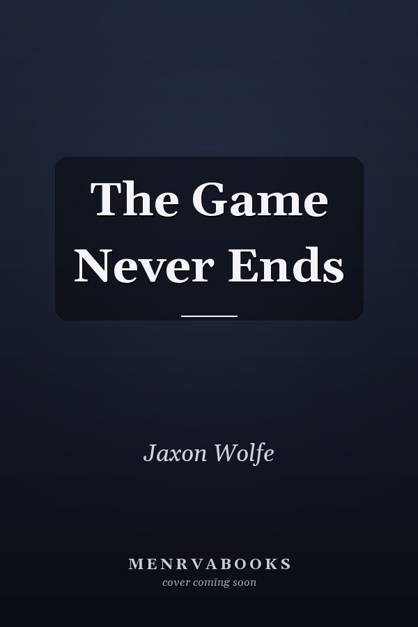The Game Never Ends