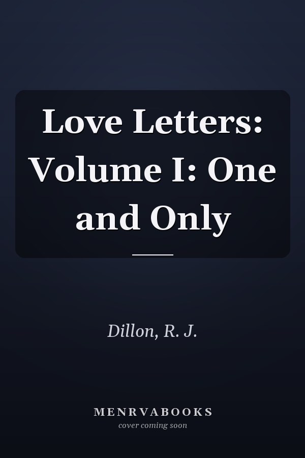 Love Letters: Volume I: One and Only