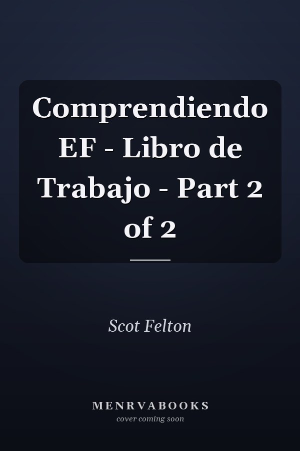 Comprendiendo EF - Libro de Trabajo - Part 2 of 2