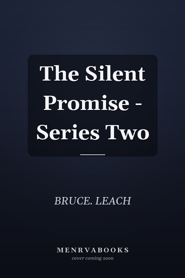 The Silent Promise - Series Two