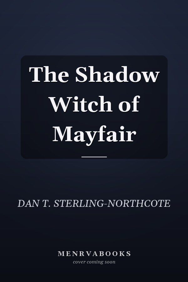 The Shadow Witch of Mayfair