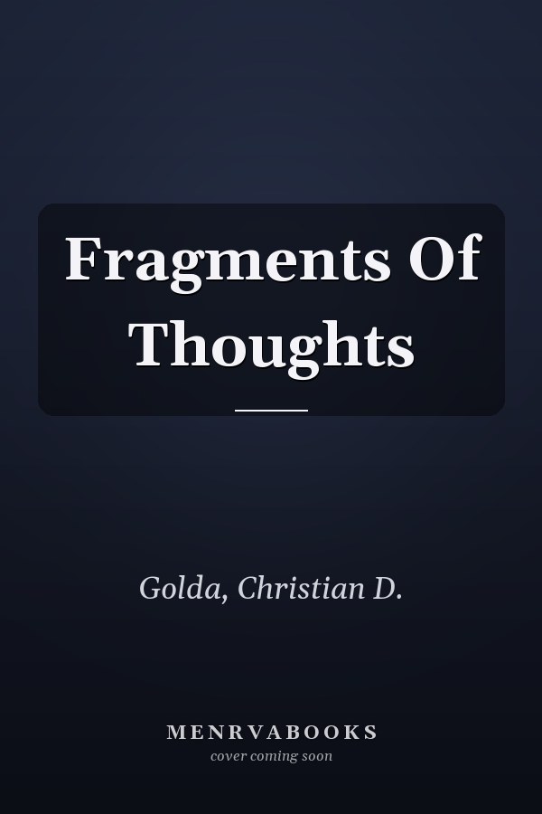 Fragments Of Thoughts