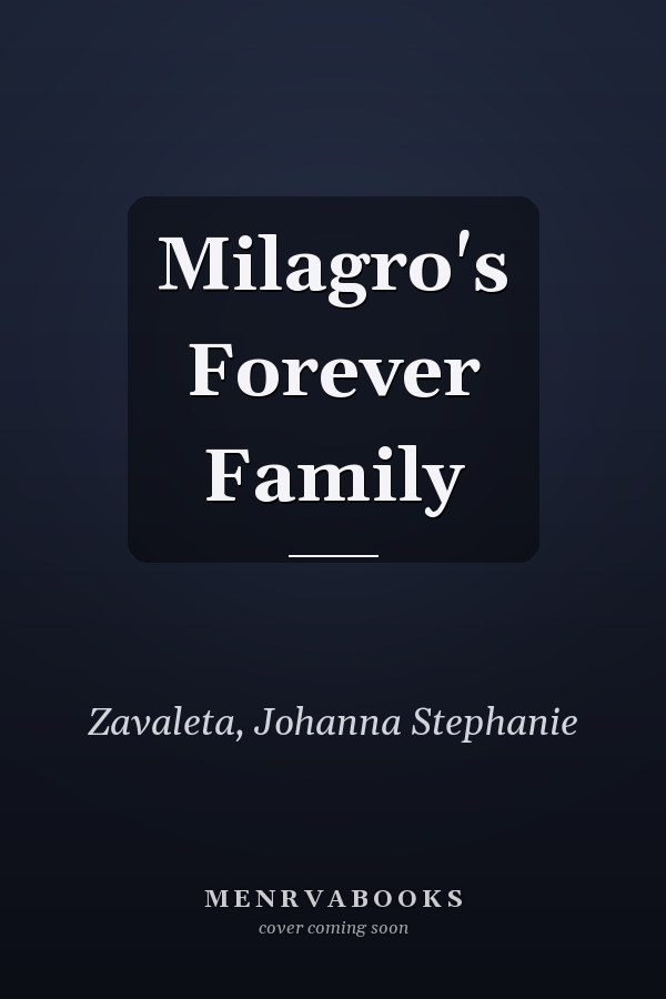 Milagro's Forever Family