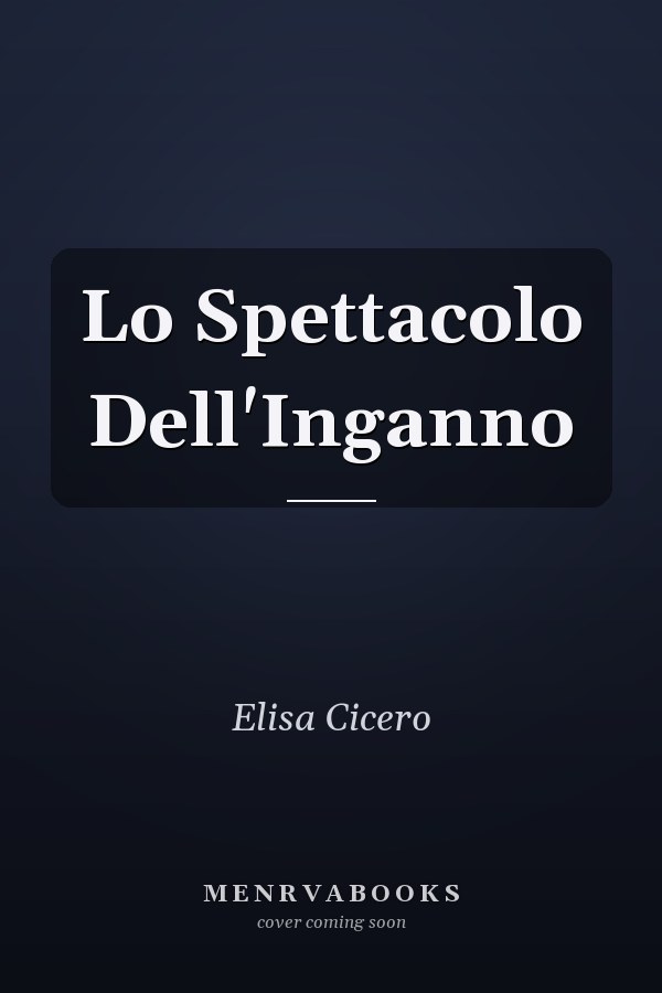 Lo Spettacolo Dell'Inganno