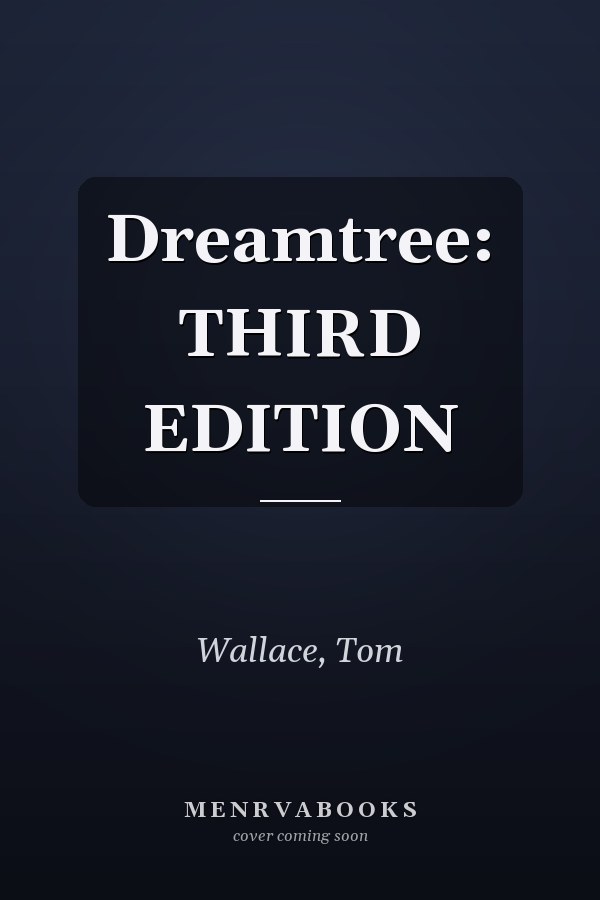 Dreamtree: THIRD EDITION