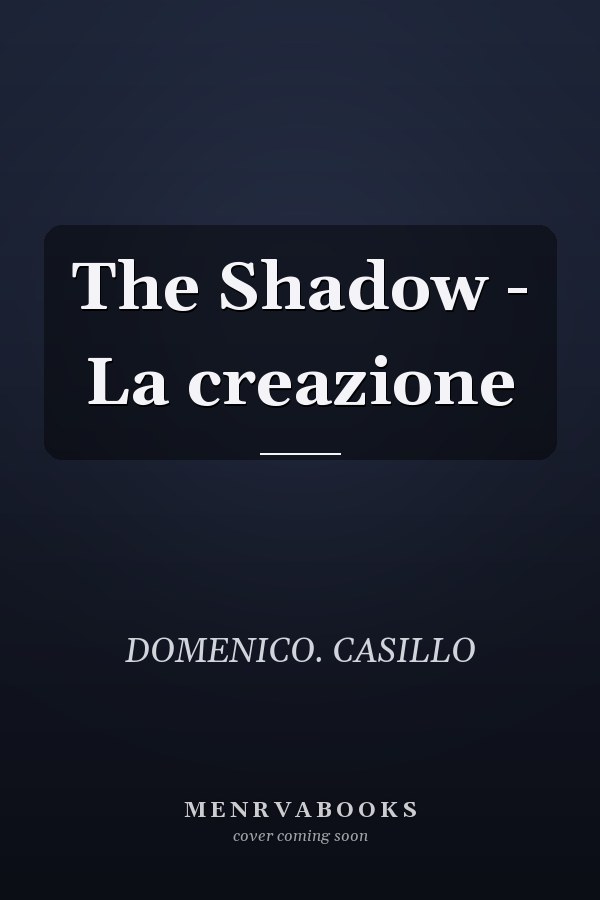 The Shadow - La creazione
