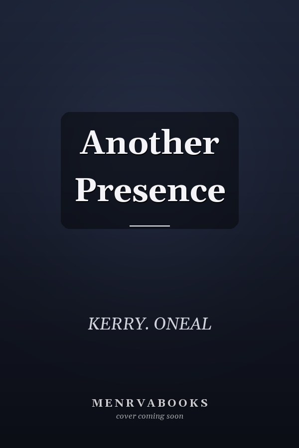 Another Presence