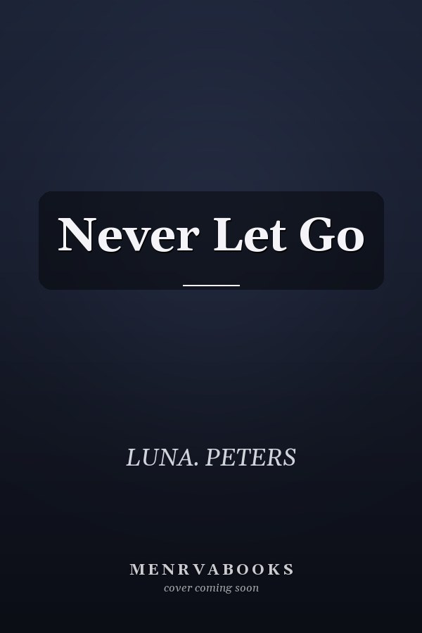 Never Let Go