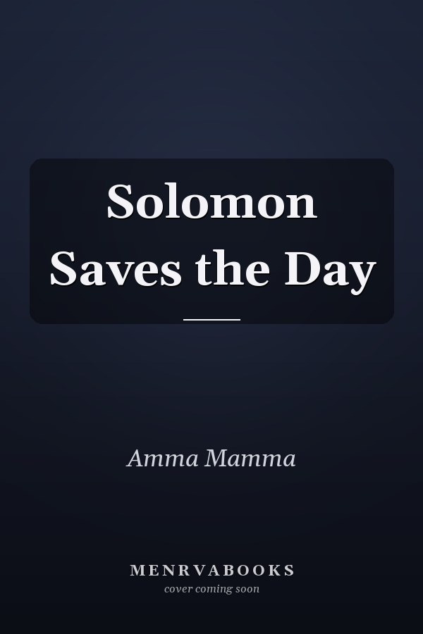Solomon Saves the Day