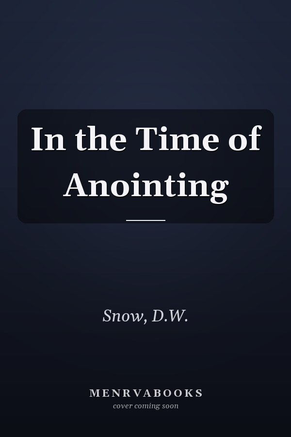 In the Time of Anointing