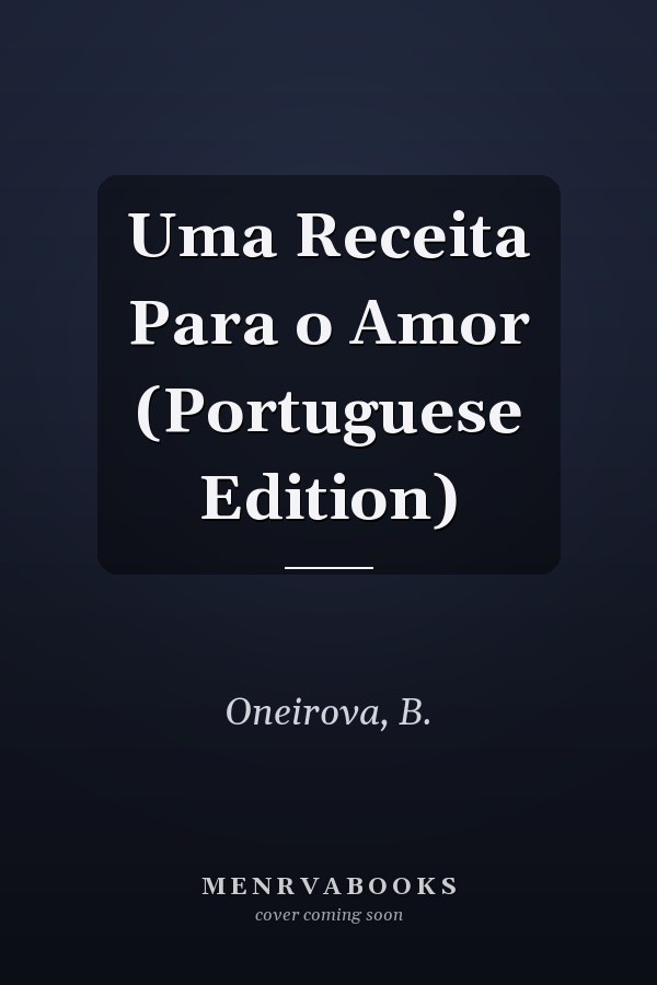 Uma Receita Para o Amor (Portuguese Edition)
