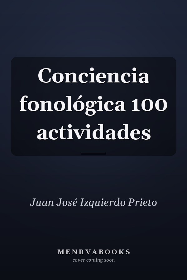 Conciencia fonológica 100 actividades