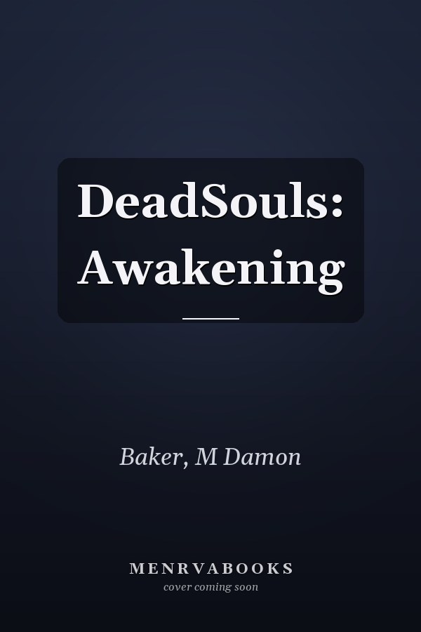 DeadSouls: Awakening