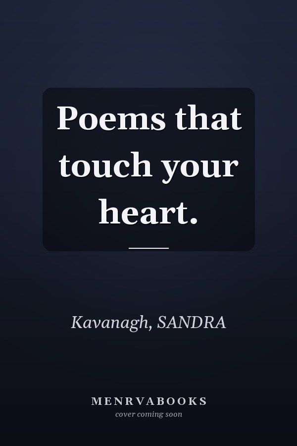 Poems that touch your heart.