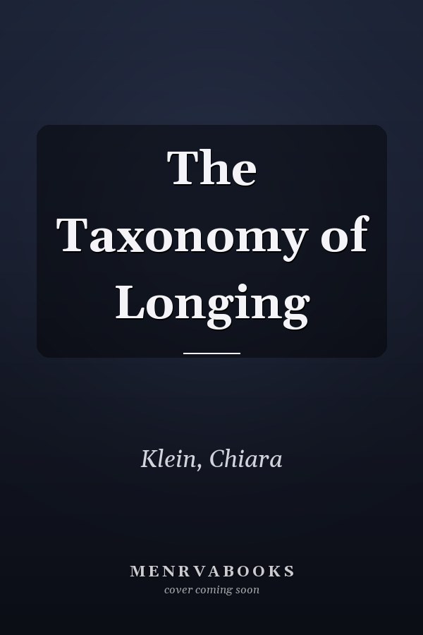 The Taxonomy of Longing