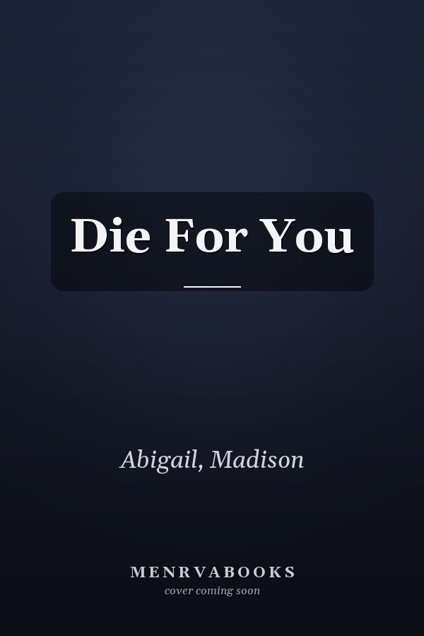 Die For You