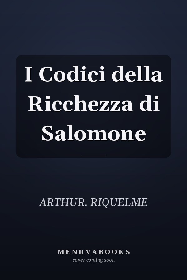 I Codici della Ricchezza di Salomone