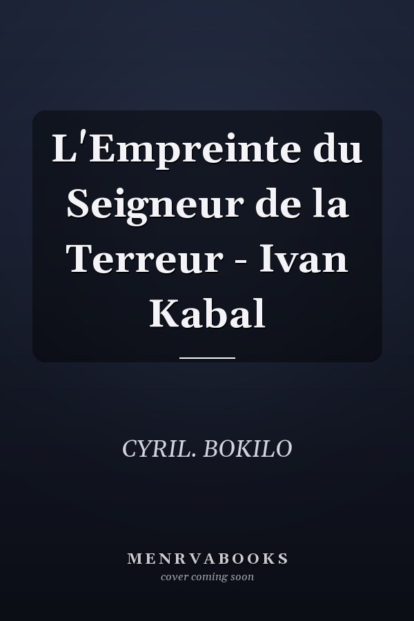 L'Empreinte du Seigneur de la Terreur - Ivan Kabal