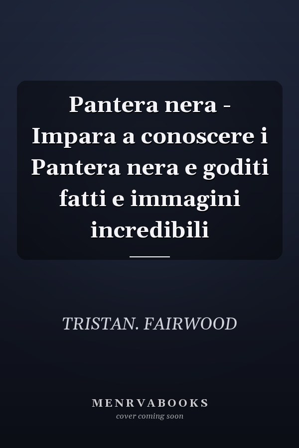 Pantera nera - Impara a conoscere i Pantera nera e goditi fatti e immagini incredibili