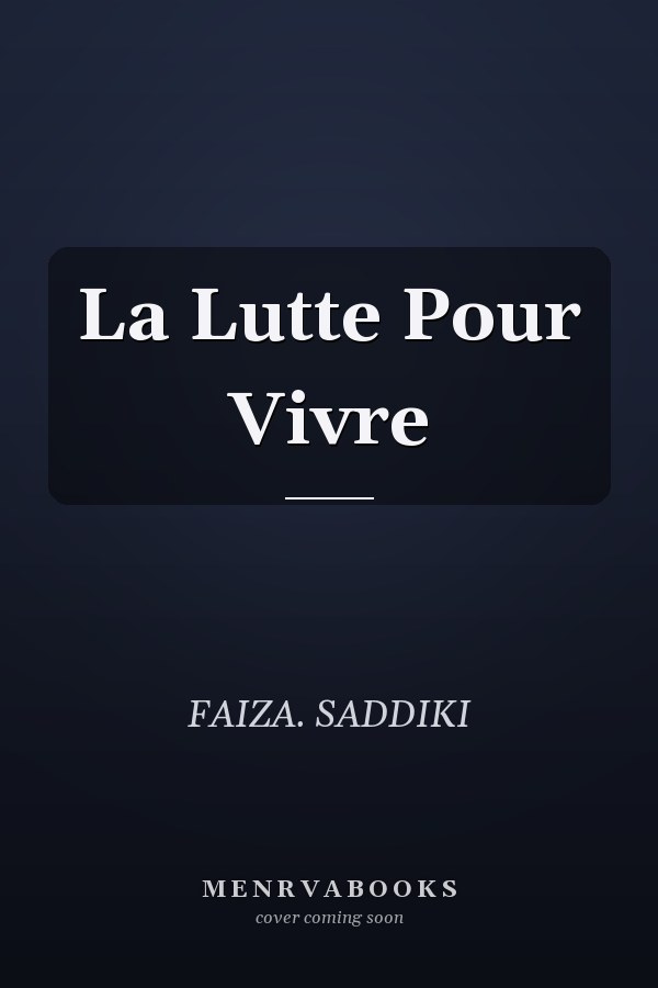 La Lutte Pour Vivre