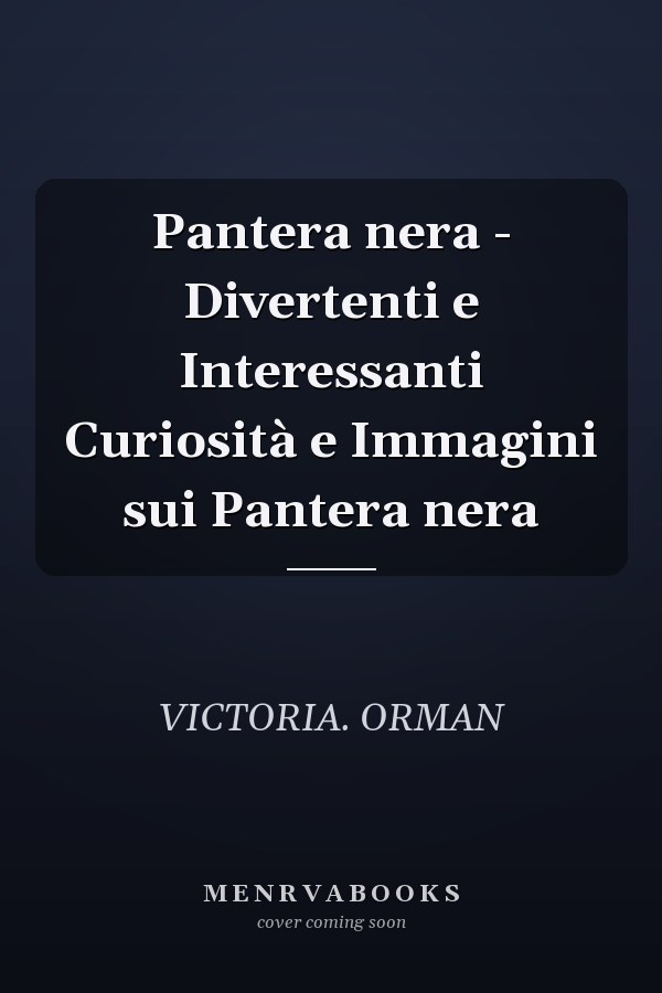 Pantera nera - Divertenti e Interessanti Curiosità e Immagini sui Pantera nera
