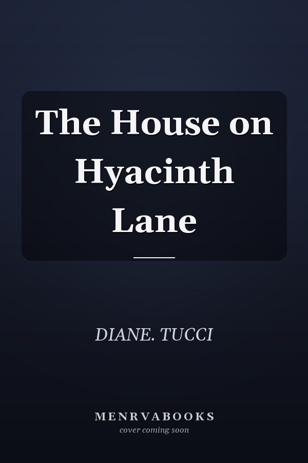 The House on Hyacinth Lane