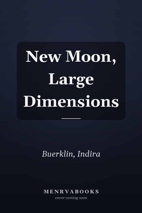 New Moon, Large Dimensions