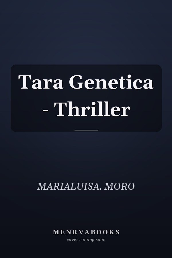 Tara Genetica - Thriller