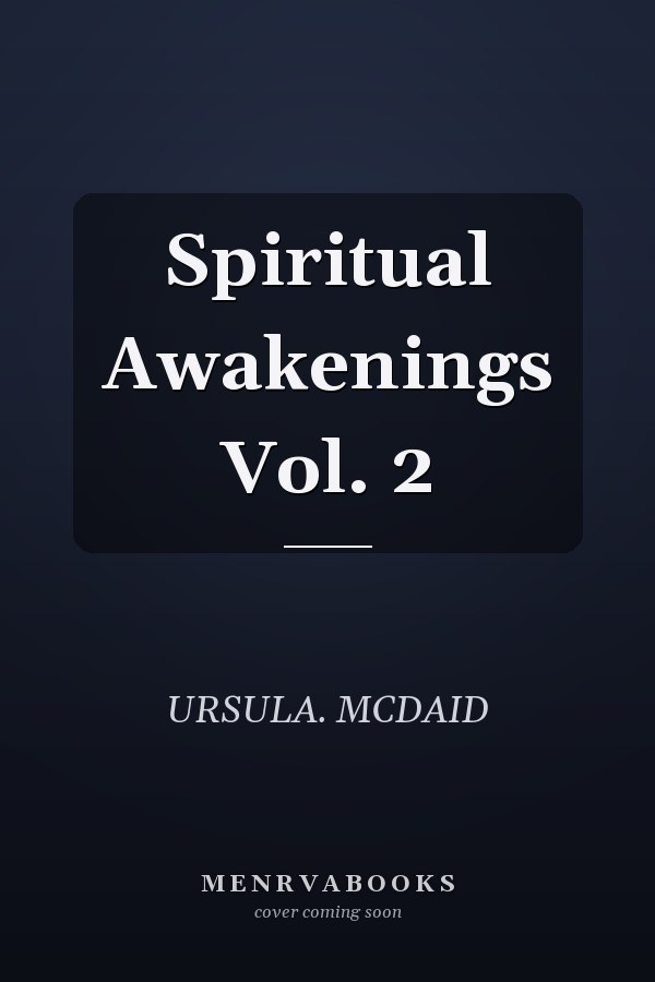 Spiritual Awakenings Vol. 2