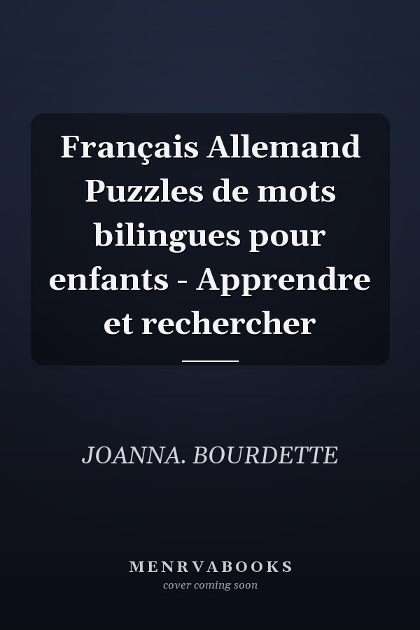 Français Allemand Puzzles de mots bilingues pour enfants - Apprendre et rechercher