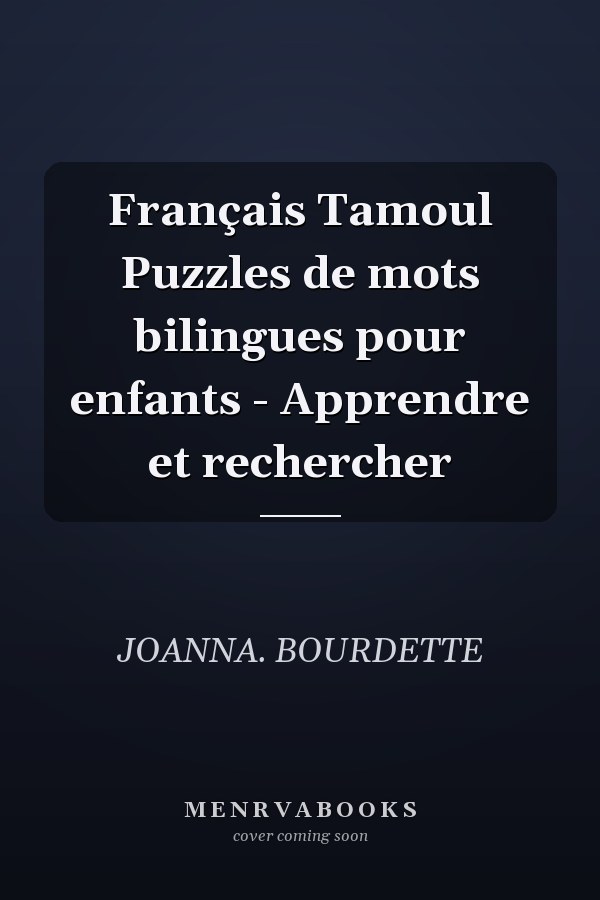 Français Tamoul Puzzles de mots bilingues pour enfants - Apprendre et rechercher