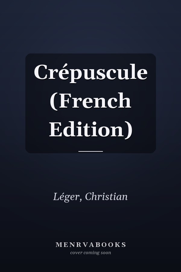 Crépuscule (French Edition)