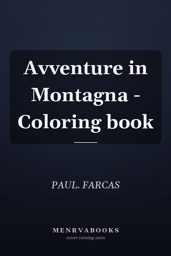 Avventure in Montagna - Coloring book