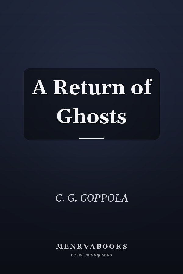 A Return of Ghosts