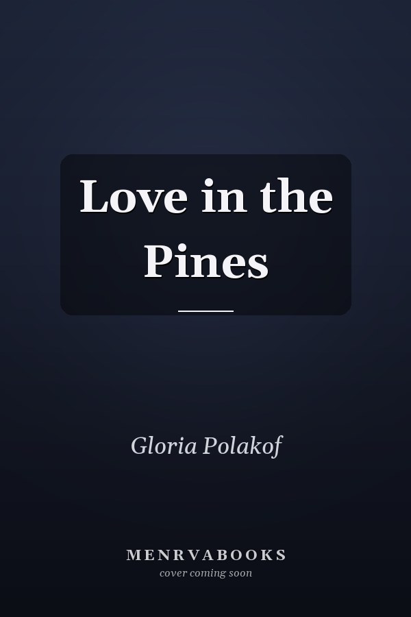 Love in the Pines
