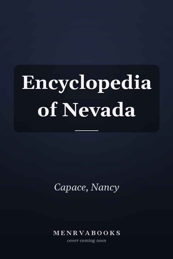 Encyclopedia of Nevada