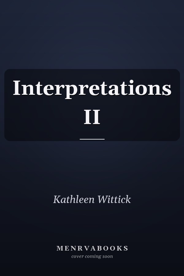 Interpretations II